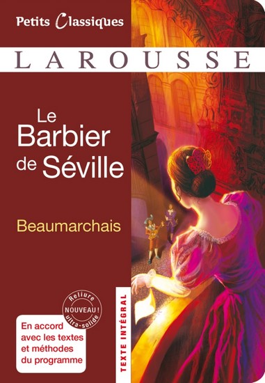 Pierre Augustin Caron de Beaumarchais, <i>Le Barbier de Séville</i>