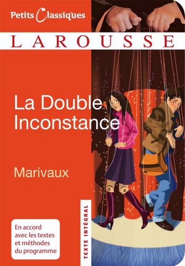 Pierre de Marivaux, <i>La double Inconstance</i>