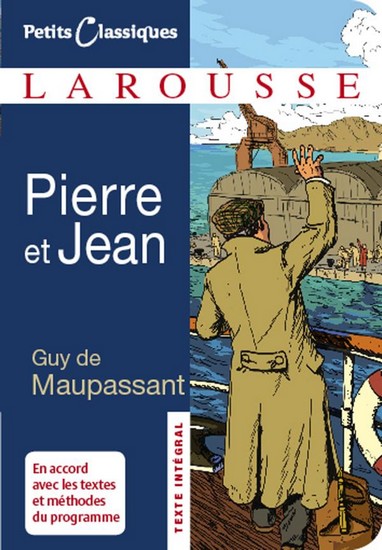 Guy de Maupassant, Pierre et Jean